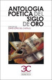 Antologia Poetica Del Siglo De Oro (Serie Didactica)-Lope