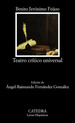 Teatro Critico Universal (Coleccion Letras Hispanicas 125)