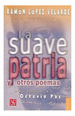 Suave Patria Y Otros Poemas (Popular 347)-Lopez Velarde R