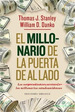 Millonario De La Puerta De Al Lado (Coleccion Exito)-Stan