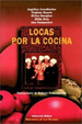 Locas Por La Cocina (Biblioteca De Las Mujeres)-Gorodisch