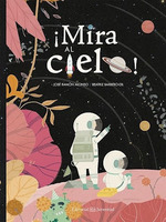 Mira El Cielo [Ilustrado] (Cartone)-Alonso Jose Ramon / B