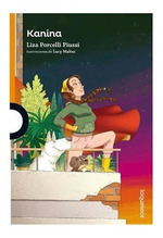 Kanina (Serie Naranja)-Porcelli Piussi Liza / Makuc Lucy