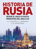 Historia De Rusia Desde El Siglo IX Hasta Principios Del Si