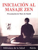 Iniciacion Al Masaje Zen (Kai)