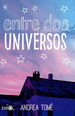 Entre Dos Universos-Tom, Andrea