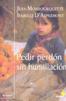 Pedir Perdon Sin Humillacion-VV. Aa. (Papel)