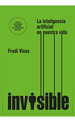 Libro Invisible-Fredi Vivas-Sudamericana