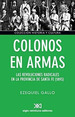 Colonos En Armas-Ezequiel Gallo