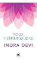 Yoga Y Espiritualidad (Biblioteca Indra Devi) (Rustica)-D