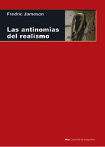 Antinomias Del Realismo. Frederic Jameson. Akal