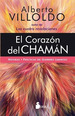 Corazon Del Chaman Historias Y Practicas Del Guerrero Lumin