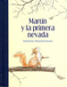 Martin Y La Primavera Nevada-Sebastian Meschenmoser