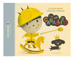 En Un Caballito (Coleccion Los Duraznos) [Ilustrado] (Carto