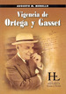 Vigencia De Ortega Y Gasset, De Morello, Augusto Mario. Serie N/a, Vol. Volumen Unico. Editorial Libreria Historica, Tapa Blanda, EdiciN 1 En EspaOl, 2008