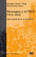 Nicaragua Y El Fsln 1979-2009: qu Queda De La RevoluciN? , De Marti I Puig, Salvador., Vol. 1. Editorial Edicions Bellaterra, Tapa Blanda En EspaOl