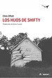 Los Hijos De Shifty-Chris Offutt
