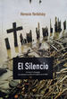 El Silencio. Horacio Verbitsky