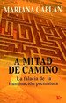 A Mitad De Camino, Mariana Caplan, KairS