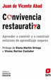 Convivencia Restaurativa-Juan De Vicente Abad