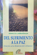 Del Sufrimiento a La Paz Ignacio LarraAga