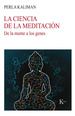 Libro: La Ciencia De La MeditaciN / Perla Kaliman