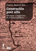 Generacion Post Alfa-Franco Bifo Berardi