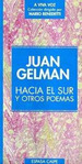 Hacia El Sur Y Otros Poemas, De Gelman, Juan. Editorial S/D, Tapa Tapa Blanda En EspaOl