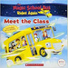 Meet the Class-Magic School Bus Rides Again, De Brooke, Samantha. Editorial Scholastic Publ. (Usa) En Ingls, 2018