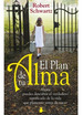 Full. El Plan De Tu Alma-Robert Schwartz | Sirio