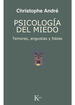 Psicologia Del Miedo-Christophe Andre