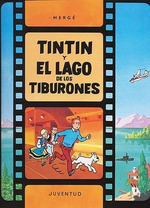 Las Aventuras De Tint'N En El Cine. Tint'N Y El Lago De Los