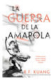 Libro La Guerra De La Amapola-Rebecca F. Kuang-Editorial Hidra