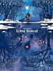 Loba Boreal, De Nuria Tamarit. Editorial Ediciones La Cupula, S.L., Tapa Dura En EspaOl