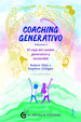 Coaching Generativo, Volumen I, De Dilts, Robert. Editorial Ediciones El Grano De Mostaza S.L., Tapa Blanda En EspaOl