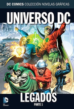 Dc Novelas GrF 45 Universo Dc Legados 1-Len Wein-Salvat