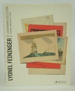 Lyonel Feininger: Loebermann Collection, Drawings, Watercolors, Prints (First Edition)