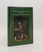 Music and the Book Trade From the Sixteenth to the Twentieth Century