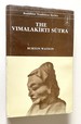 The Vimalakirti Sutra From the Chinese Version By Kumarajiva