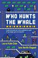 Who Hunts the Whale: a Satirical Novel Set in the Exploitative World of Big-Budget Game Development