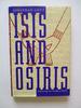 Isis and Osiris: Exploring the Goddess Myth