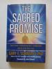 Sacred Promise: How Science is Discovering Spirit's Collaboration With Us in Our Daily Lives