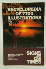 Encyclopedia of 7, 700 Illustrations: Signs of the Times