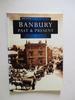 Banbury Past and Present in Old Photographs