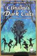 Cthulhu's Dark Cults (Call of Cthulhu Fiction); Ten Tales of Dark & Secretive Orders