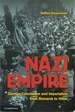 Nazi Empire: German Colonialism and Imperialism From Bismarck to Hitler