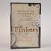 Tinkers [Signed]