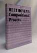 Beethoven's Compositional Process (North American Beethoven Studies)