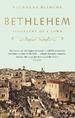 Bethlehem: Biography of a Town