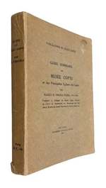 Guide Sommaire Du Musee Copte Et Des Principales Eglises Du Caire, Par Marcus H. Simaika Pacha